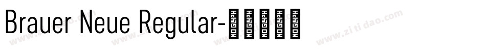 Brauer Neue Regular字体转换